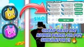 Cheap Gave Me Admin Panels On Pet simulator Z!! 👀