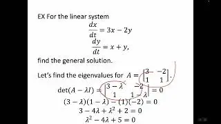 Solving Homogeneous Linear Systems with Constant Coefficients