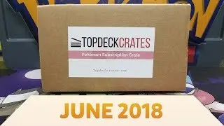 Pokemon Top Deck Crate Opening and Review | Cianwood City! [June 2018]
