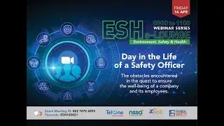 ESH eLounge: Day in the life of a Safety Officer