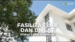 Fasilitas LAB & DIKLAT STIKes YARSI Pontianak