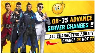 CHARACTERS ABILITY CHANGE AFTER OB-35 UPDATE ??🔥|| OB-35 ADVANCE SERVER ALL CHANGES !!