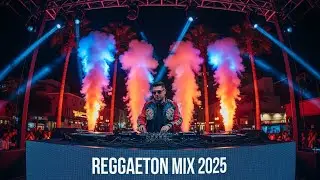 Ultimate Latin Summer Mix &ndash; Reggaeton & Tropical Beats for 2025