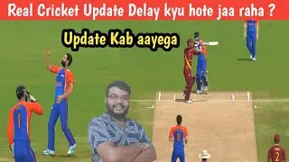 Real Cricket Update Missing Kya Ho Raha Hai ? Rc Fans Pareshan Real Cricket Update Delay Reason