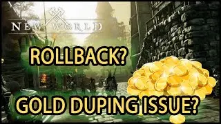 GOLD DUPING ISSUE? -  New World future shaken?