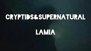 Lamia (&Lambda;ά&mu;&iota;&alpha;) &mdash; The Child-Eating Monster of Ancient Greece #Lamia #&Lambda;ά&mu;&iota;&alpha; #GreekMythology