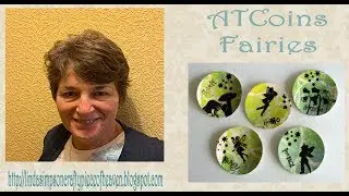 Artist Trading Coins - Fairies