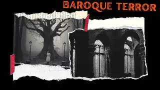 &ldquo;Baroque Terror: A Vintage Horror Music Compilation&rdquo;