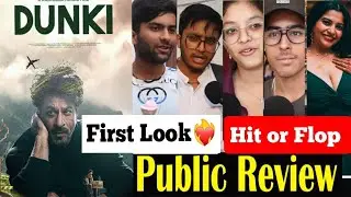 Dunki Teaser Public Review,Dunki Poster Public Review,Dunki Public Talk,ShahRukhKhan,RajkumarHirani