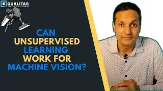 Unsupervised Learning | Machine Vision | QnA
