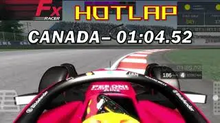 [ HOTLAP ] in CANADA - 01:04.52 | FX RACER
