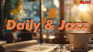 🎵🎬 [playlist] Jazz & Daily Moments🎷