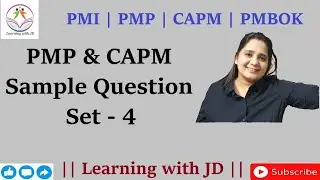 (4) PMP & CAPM Exam Questions and Answer | Practice Questions | PMI | PMBOK | Learning with JD