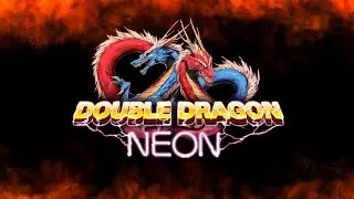 【Double Dragon: Neon】SOSETSU MAGIC！！