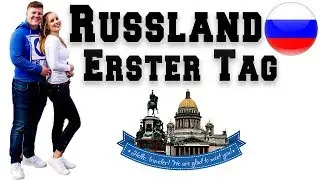 Unser ERSTER TAG in RUSSLAND (Sankt Petersburg)  | Nessi's World