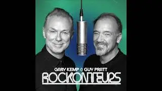 Scott Gorham - Series 4 Episode 10 | Rockonteurs with Gary Kemp and Guy Pratt - Podcast