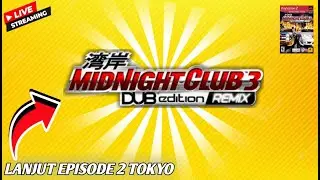 GAME KEMATIAN S2 || MIDNIGHT CLUB 3 DUB EDITION REMIX || #END #mediashareon