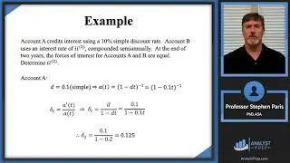 The Force of Interest Example (Actuarial Exam FM–Financial Mathematics–Module 1, Section 8, P1)