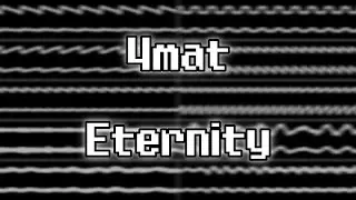4mat - &ldquo;Eternity&rdquo; (XM) [Stereo Oscilloscope View]