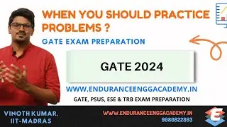 When you should Practice Problems for GATE 2024? | PYQs, Question Bank, Test Series | GATE ME, XE