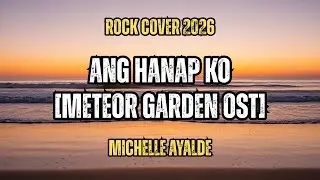 Noise Hugot - Ang hanap ko [Meteor Garden OST] (OPM rock cover)