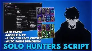 SOLO HUNTER SCRIPT | Auto Dungeon, Kill Aura, Auto Quest & AFK Farm (Mobile & PC)