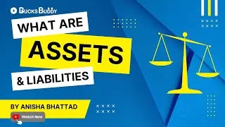 Assets & Liabilities | Finance for Kids | Financial Literacy