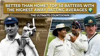 Better Than Home? Top 50 Batters With The Highest Away Batting Averages 🌍