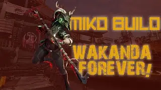 Bleeding Edge | Miko Build - Wakanda forever!