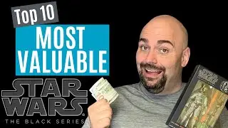 Star Wars Black Series Most Valuable Figures