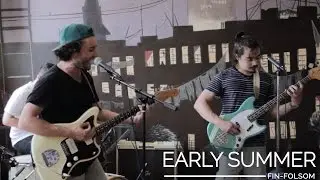 Hangover Sessions// Fin-Folsom - Early Summer