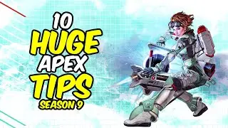 10 HUGE Tips To INSTANTLY Get Better at Apex Legends (Season 9)