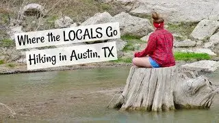 GORGEOUS HIKING TRAIL IN AUSTIN // Reimer's Ranch & University of Texas // Hiking in Austin Vlog