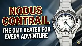 Лучшие микробрендовые GMT? | Обзор Nodus Contrail GMT и почему это идеальные часы для путешествий