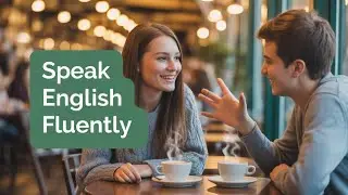 Learn English Through Daily Activities!