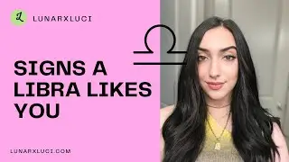 Signs a Libra ♎️ Likes You