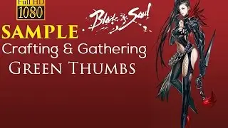 Crafting & Gathering Green Tumbs ALL SAMPLE Blade & Soul