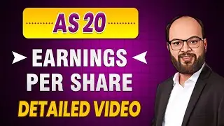 AS 20 | Earnings Per Share (EPS) | Advanced Accounting | What is EPS | CA | B.COM | Detailed Video