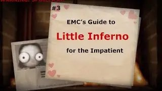 EMC's Guide to Little Infernal for the Impatient #3