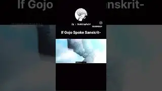what if gojo awakening in Sanskrit🔥 #sanskrit #shorts #gojo