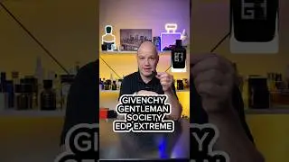 Топовый аромат на осень-зиму Givenchy Gentleman Society edp Extreme