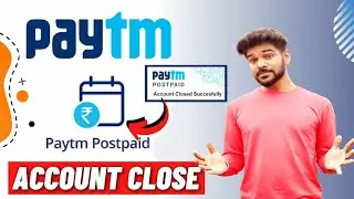 How to Close/Deactivate Paytm Postpaid Account Permanently / Paytm Postpaid Delete Kaise Kare
