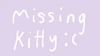 ☆ animation meme ☆ || missing kitty