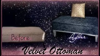 REVAMPING MY OTTOMAN/ VELVET & SILVER EASY