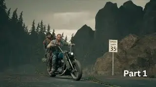 DAYS GONE Campaign Gameplay Walkthrough - Part 1 - Chasing Leon