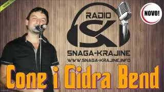 Cone i Gidra Bend - Radio Snaga Krajine NOVO 2013/2014