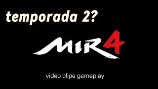 Mir4 clipe trailer, LAN&Ccedil;AMENTO DO NOVO SERVIDOR BUFADO 25/11.