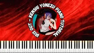 IRIS OUT - Kenshi Yonezu PIANO TUTORIAL SHEET + MIDI #chainsawman