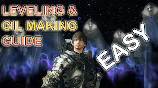 *LIMITED TIME* EASY LEVELING AND GIL MAKING GUIDE -- Final Fantasy XIV: Endwalker