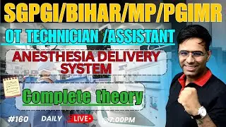 SGPGI /PGIMR /MP/ BIHAR /AIIMS CRE | OT Technician | THEORY CLASS  #161 | KIROSHA OT!